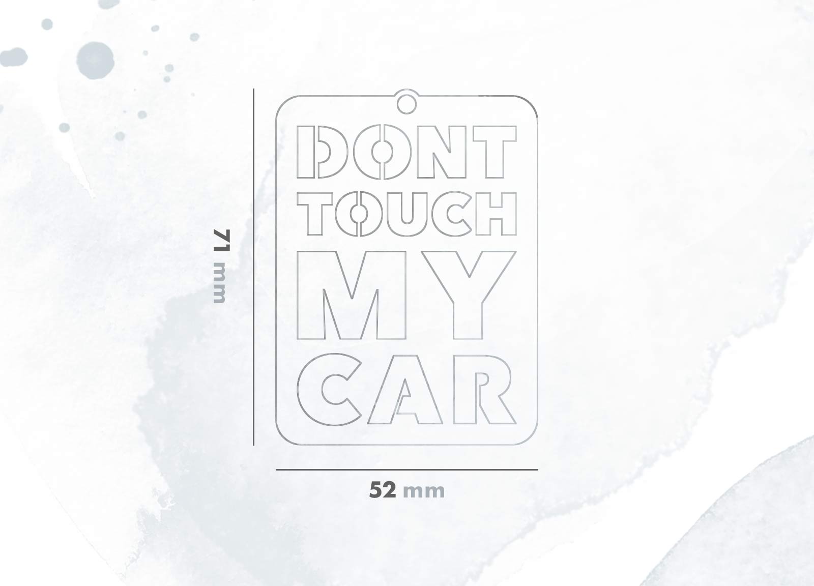 Don't Touch My Car