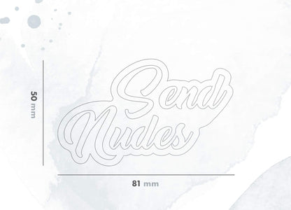Send Nudes